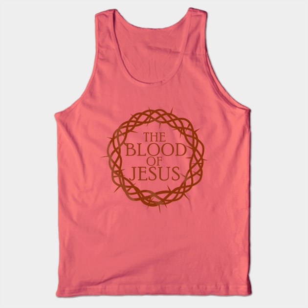 The Blood of Jesus Tank Top by DiegoCarvalho